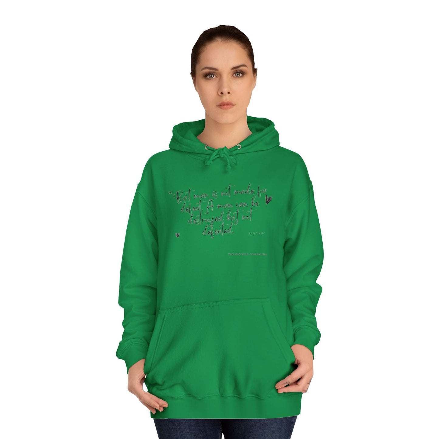 Literary Quote Unisex College Hoodie