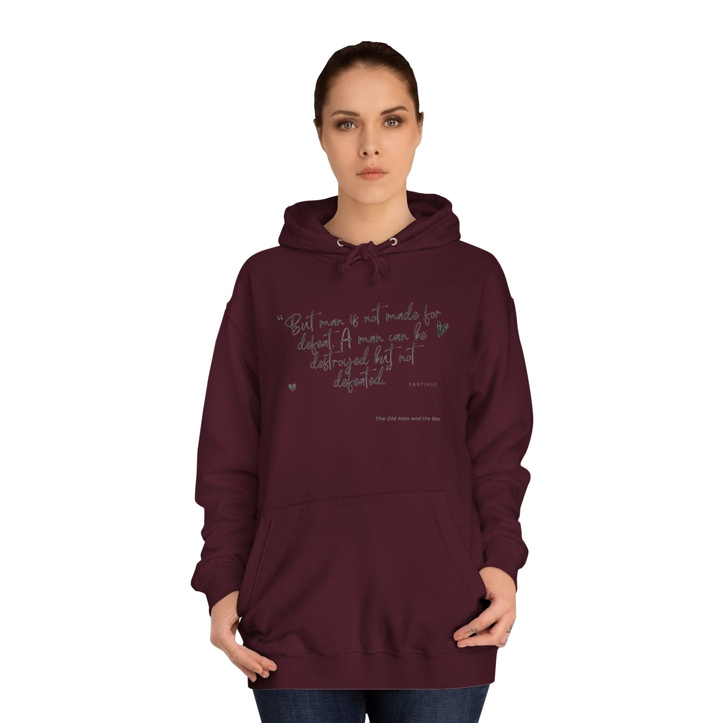 Literary Quote Unisex College Hoodie