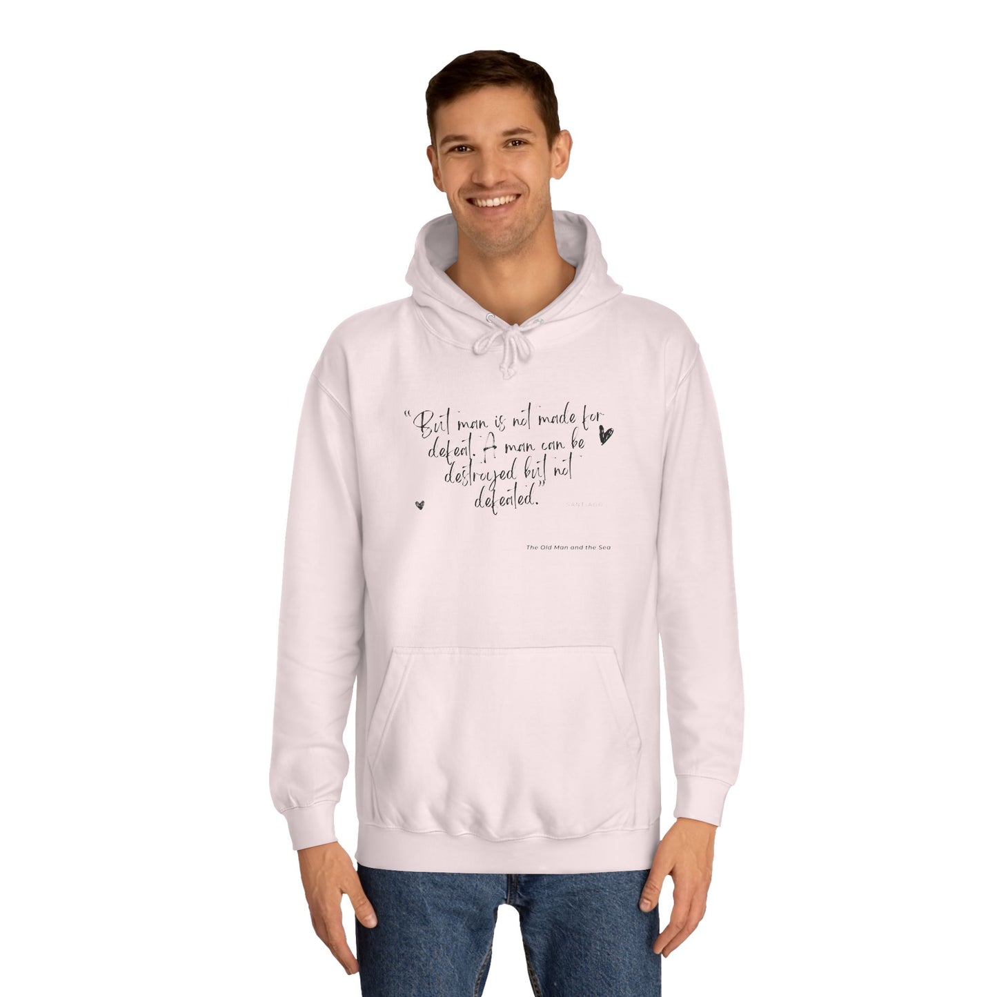 Literary Quote Unisex College Hoodie