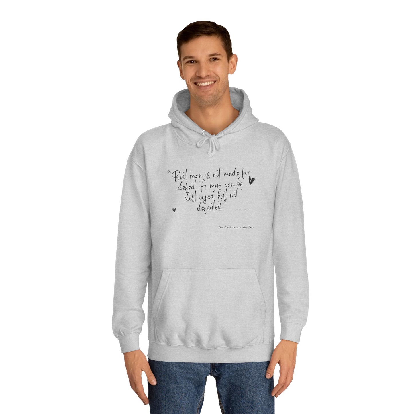 Literary Quote Unisex College Hoodie