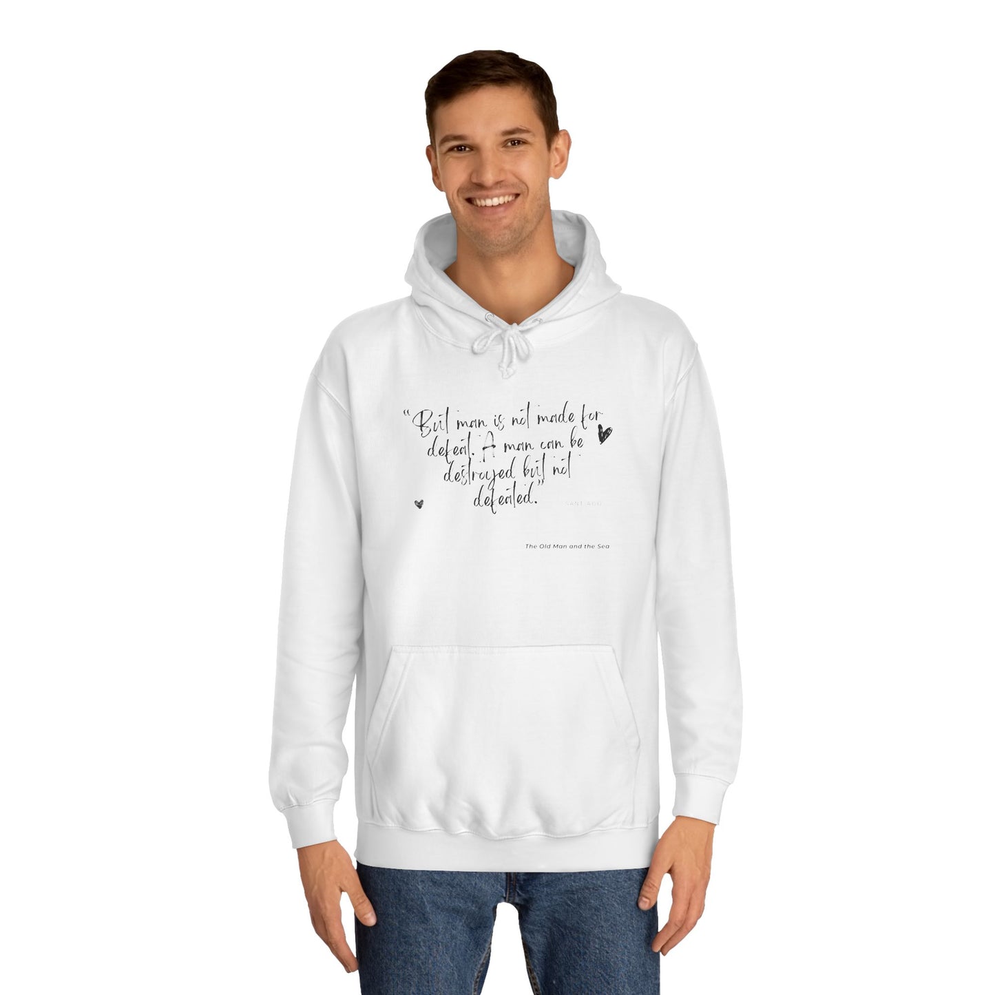 Literary Quote Unisex College Hoodie